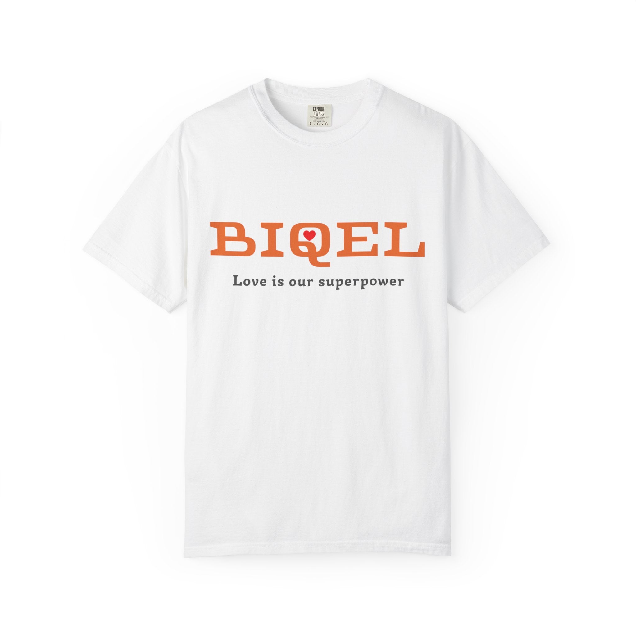 T-Shirt — "BIOEL" Love Is Our Superpower Graphic Tee